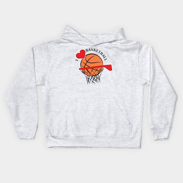 I Love Basketball Kids Hoodie by DesignWood Atelier